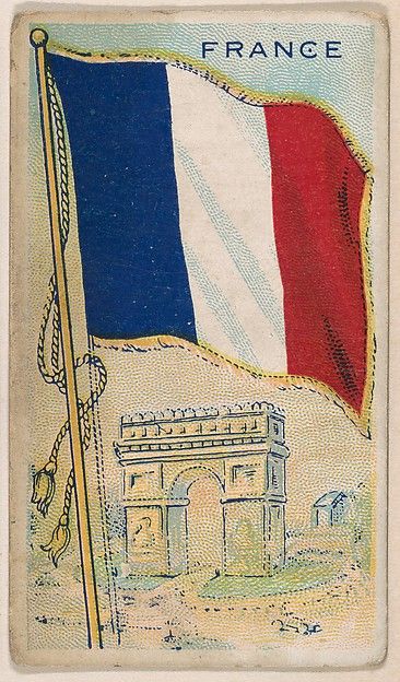 France, bakery card from the Flags series (D34), issued by the Ward-Mackey Company, Issued by Ward-Mackey Company, Commercial color lithograph France Flag Aesthetic, French Flag Aesthetic, France Bakery, Flag Of France, Revolution Poster, Historical Flags, طابع بريدي, France Aesthetic, Tom Y Jerry