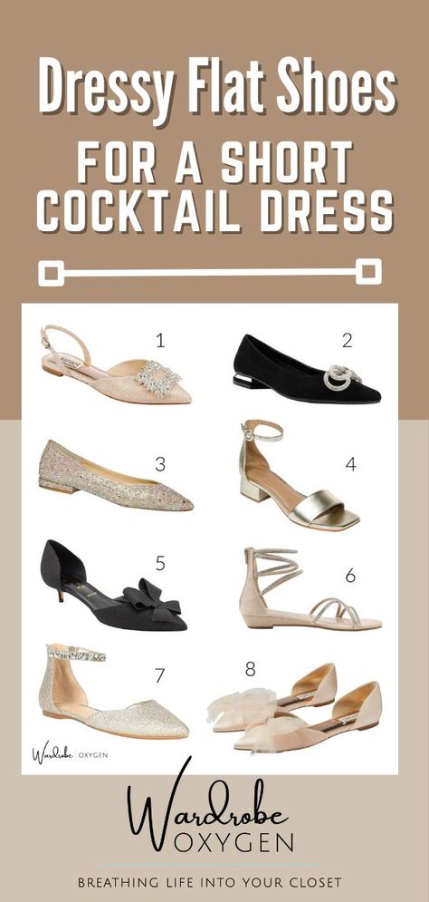 Dressy Flat Shoes for a Short Cocktail Dress. With a mini- to knee-length cocktail dress, you'll either want a bit of height or a style that will offer some substance or length. Look for low block heels, pointed toes, and embellishments which will ensure you won't look barefoot at the cocktail party. Keep the mules for pants and choose a style with more coverage. Dressy Flat Shoes, Shoes For A Wedding, Wedding Guest Heels, Dressy Flats Shoes, Flat Shoes Outfit, Dress With Flats, Party Flats, Dressy Flats, Knee Length Cocktail Dress