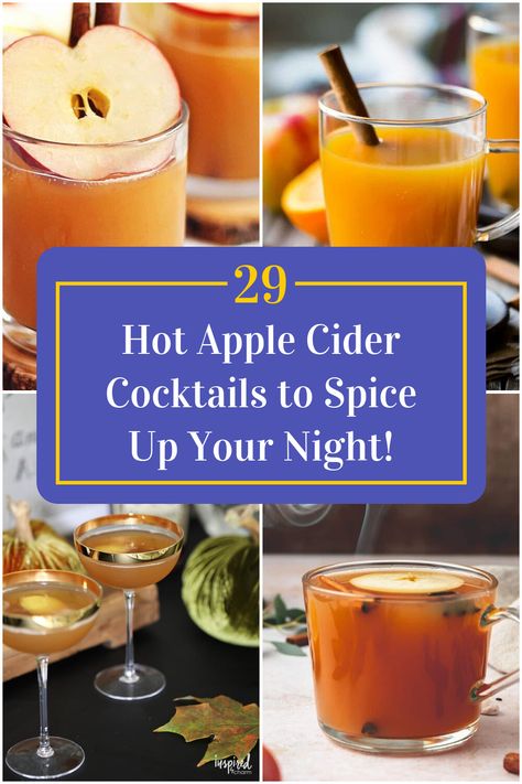 Collage of 4 hot apple cider cocktails. Best Hot Apple Cider Recipe, Hot Apple Cider Whiskey Cocktail, Hot Apple Pie Cocktail, Hot Cider Drinks Alcohol, Apple Cider Fall Alcohol Drinks, Hot Apple Pie Drink, Apple Cider Toddy, Hot Apple Cider Alcohol Drinks Crockpot, Apple Cider Cocktail Warm