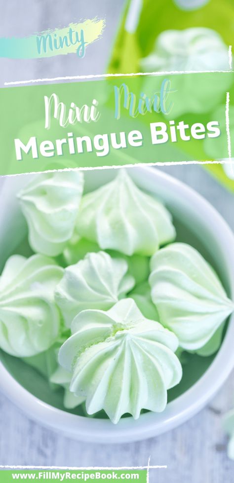 Mini Mint Meringue Bites - Fill My Recipe Book Meringue Bites, Tea Foods, Nut Dessert, Chip Recipes, My Recipe Book, Mini Meringues, Recipes With Chicken, Meringue Recipe, Pavlova Recipe