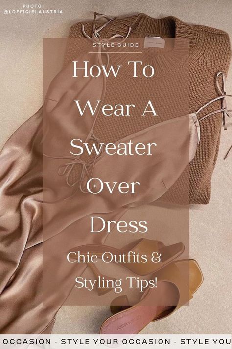 How To Wear A Sweater Over Dress: Chic Outfits + Styling Tips! Sweaters For Long Dresses, Sweater For Dresses, Sweater Slip Dress, Crew Neck Over Dress, Sweater With Heels Outfit, Sun Dress With Sweater Outfit, Wedding Guest Dress With Sweater, How To Style Short Sweater, Sundress With Sweater Over It