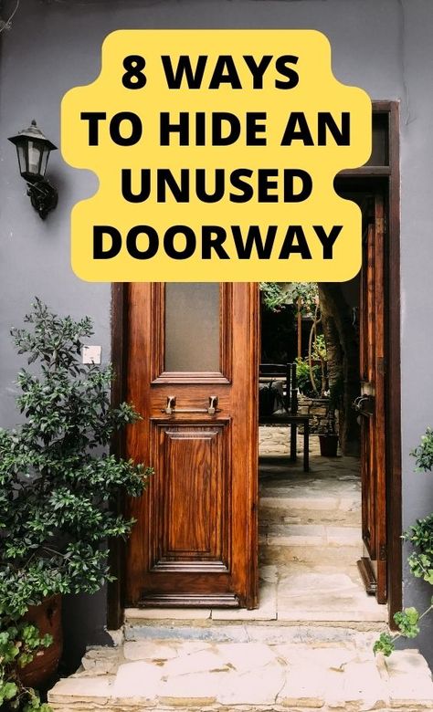 Unused Front Door Ideas, Old Doorway Ideas, Hiding Door Ideas Entryway, Blocking A Doorway With Furniture, Covering Unused Door, Disguise A Door Ideas, Hiding Door Design, Closed Off Doorway Ideas, Hiding Windows Ideas