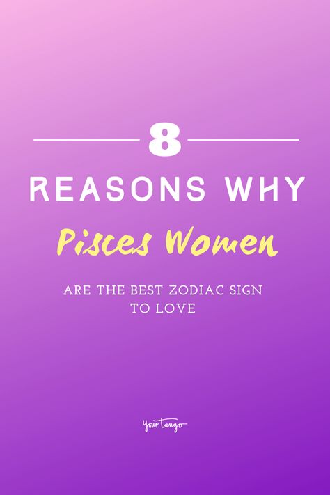 Why Pisces Women Are The Best Zodiac Signs To Love, According To Astrology & Love Compatibility | YourTango Pisces Woman In Love, Pisces Woman Compatibility, The Best Zodiac Sign, Astrology Love Compatibility, Best Zodiac Couples, Pisces Women, Pisces Compatibility, Virgo And Pisces, Astrology Love