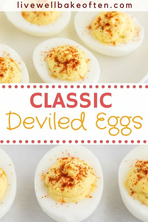 Simple Deviled Eggs Recipe, Live Well Bake Often, Classic Deviled Eggs, Deviled Eggs Recipe Easy, Devilled Eggs Recipe Best, Deviled Eggs Recipe Classic, Best Deviled Eggs, Deviled Eggs Easy, Deviled Eggs Classic