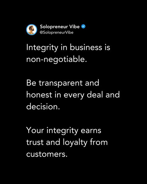 Integrity in business is non-negotiable. Be transparent and honest in every deal and decision. Your integrity earns trust and loyalty from customers. Integrity In Business Quotes, Integrity Quotes, Earn Trust, Support Quotes, Trust And Loyalty, Fav Quotes, Life Hack, Work Quotes, Business Quotes