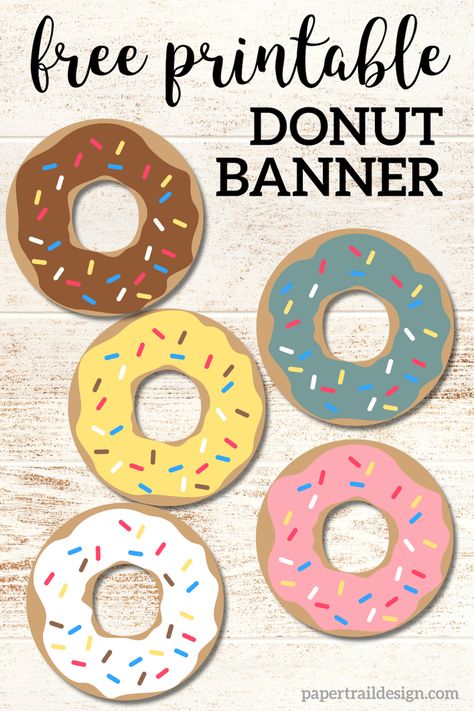 Free Printable Donut Banner Party Decor. Doughnut birthday party, baby shower, or donut grow up party. Donut dessert bar decoration. #papertraildesign #donut #doughnut #donutbar #doughnutbar #Donutdecor #doughnutdecor #donutbirthdayparty #douighnutbirthdayparty #donutbirthday #doughnutbirthday Doughnut Birthday Party, Donut Grow Up Party, Donut Birthday Party Decorations, Doughnut Birthday, Donut Banner, Donut Party Decorations, Donut Theme Party, Doughnut Party, Donut Themed Birthday Party