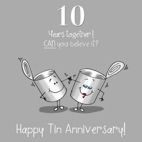 10 Year Anniversary Quotes, 10th Anniversary Idea, 10 Year Wedding Anniversary Gift, Happy 10 Year Anniversary, 15 Year Wedding Anniversary, Wedding Anniversary Greetings, Wedding Anniversary Greeting Cards, Tin Anniversary, 10th Wedding Anniversary Gift