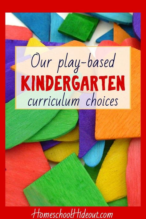 Our Relaxed Kindergarten Homeschool Curriculum - Homeschool Hideout Play Based Learning Kindergarten, Play Based Kindergarten, Play Based Classroom, Kindergarten Homeschool Curriculum, Relaxed Homeschooling, Purposeful Play, Play Based Learning Activities, Playbased Learning, Kindergarten Curriculum