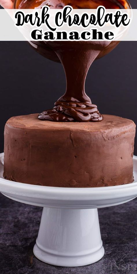 Best Chocolate Ganache Cake, Dark Chocolate Drip Recipe, Black Chocolate Ganache Frosting, Dark Chocolate Icing Recipe, Dark Chocolate Ganache Frosting, Chocolate Gnash Cake Recipe, How To Ganache A Cake, Chocolate Gnash Frosting Recipe, Dark Chocolate Frosting Recipe