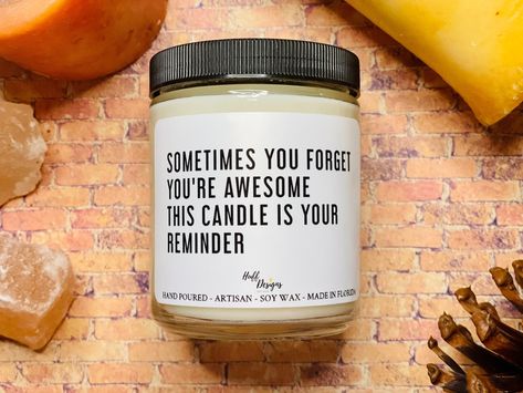 Youre Awesome, Funny Labels, Best Friend Candle, Friend Candle, Funny Valentines Gifts, Paraffin Wax Candles, Dental Gifts, Candle Tart, Alice And Wonderland Quotes