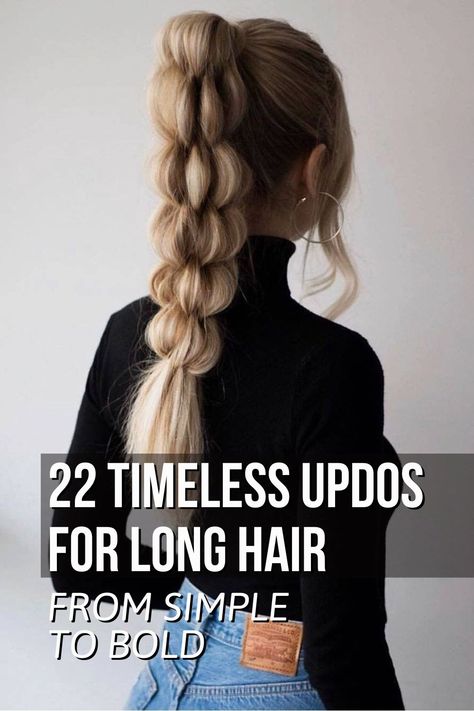 Updos For Long Hair Cute Updo Long Hair, Best Updos For Long Hair, Quick Updo Long Hair, Thick Long Hair Updo Easy, Updos For Long Hair Extensions, Easy Long Updo, Easy Ways To Put Up Long Hair, Updos For Waist Length Hair, Full Updos For Long Hair