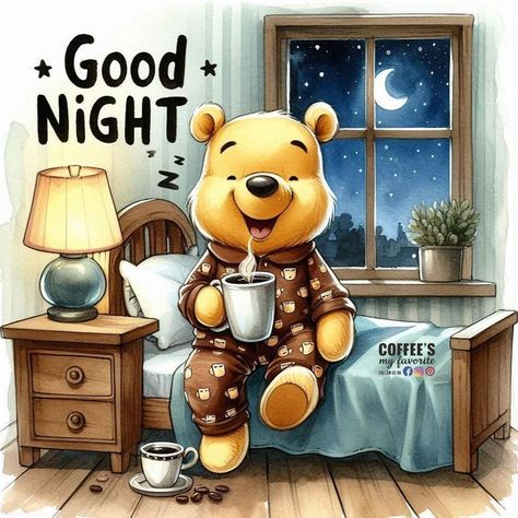 #coffeesmyfavorite #goodnight #GoodnightEveryone #sweetdreams #sweetdreamseveryone #sleepwell #sleep Cute Goodnight Images, Good Night Disney, New Good Night Images Gif, Goodnight Cute Images, Goodnight Funny, Good Night Bear, Funny Good Night Pictures, Sweet Good Night Images, Goodnight Pictures