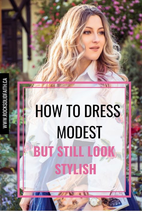 5 Tips to build a standout wardrobe. How to dress modest but still look cute.#modestdress #christianliving #christianfaith #rocksolidfaith Dressing Conservative Style, Dressing Modestly In Summer, How To Make A Dress Modest, Modest Femininity Aesthetic, How To Dress Modestly Woman, Modest But Stylish Outfits, Christian Dress Outfit, Modest Woman Outfits, How To Dress Modestly