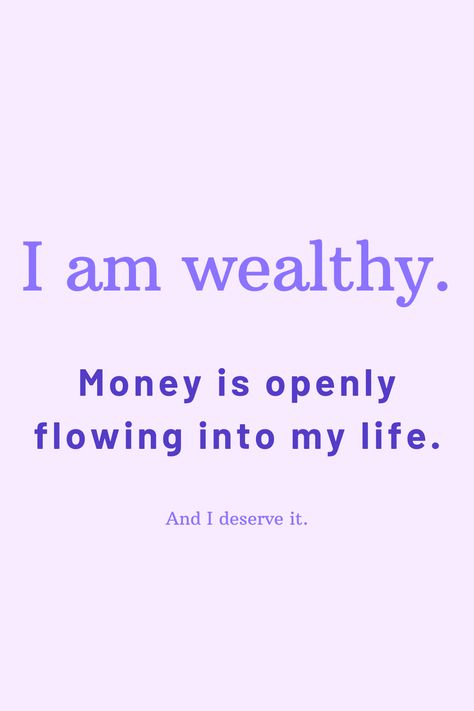 Daily affirmations for wealth, money, i am wealthy, money is openly flowing into my life, and i deserve every dollar i get. money money money, old money aesthetic, old money outfits, lavender, pink. I Am Wealthy Affirmations, Manifesting September, I Am Wealthy, I Am Rich, Wealthy Lifestyle, Manifest Wealth, Vision Board Affirmations, Affirmations For Happiness, Money Magnet