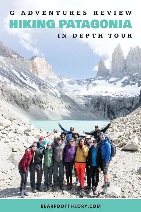 G ADVENTURES REVIEW: HIKING PATAGONIA IN DEPTH ITINERARY - Our two-week hiking itinerary covered all of the major highlights and  destinations in Patagonia,  El Chaltén and El Calafate in  Argentina, and Torres Del Paine on the Chilean side. What I liked about traveling with G Adventures is they do  ALL of the planning. Our permits and camping gear for the W Trek were set up. AND we had top-notch local guides at every step of the way. #hiking #wanderlust #adventure #outdoortravel #bearfoottheory Hiking Itinerary, W Trek, Hiking Patagonia, Patagonia Hiking, Backpacking Trails, Adventure Inspiration, Hiking Guide, G Adventures, Travel South