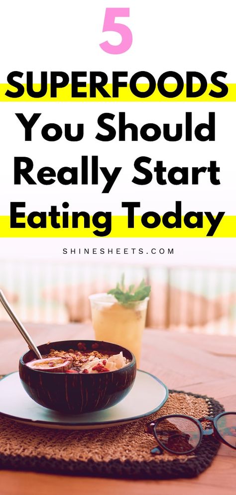 Top 5 Superfoods You Should Start Eating Today 5 Superfoods, Best Superfoods, Healthy Superfoods, Fat Burning Diet, Best Fat Burning Foods, Fat Loss Foods, Superfood Recipes, Smoothie Diet Plans, Super Foods