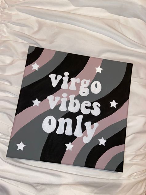 Virgo Vibes Only, Virgo Drawing Easy, Scorpio Vibes Only Painting, Canvas Art Painting Ideas Aesthetic, Painting Canvas Ideas For Beginners, Virgo Vibes Only Painting, Simple Canvas Paintings Wall Decor, Easy Painting Ideas On Canvas For Birthdays, Diy Canvas Art For Bedroom