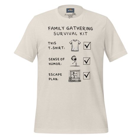 Embrace the chaos of family gatherings with our *Family Gathering Survival Kit T-Shirt*. https://witwearhaven.com/products/family-gathering-survival-kit-t-shirt Designed for those who know that a sense of humor and an escape plan are vital, this shirt is your perfect companion. Crafted with soft, breathable cotton, it ensures comfort while you navigate the social jungle. The playful text not only adds a whimsical touch but also serves as a conversation starter, making it ideal for extrover... Thanksgiving Designs, Embrace The Chaos, Escape Plan, Thanksgiving Design, Contents Design, Sense Of Humor, The Chaos, Survival Kit, Design Reference