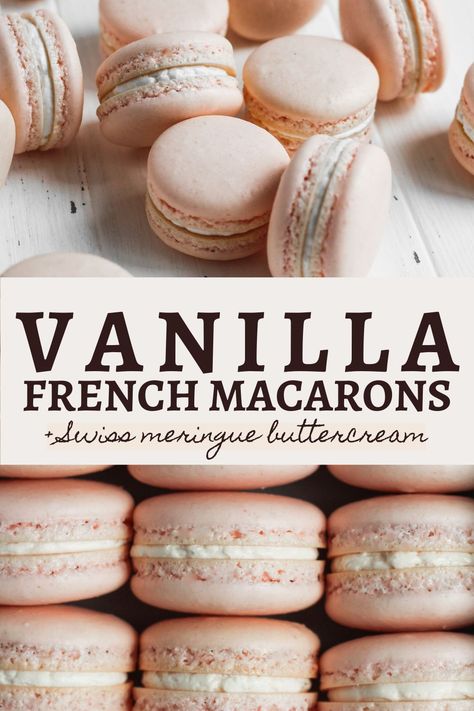 Macaroons Recipe In Cups, Classic Macarons, Dessert Recipes Macaroons, Simple Macarons, Easy Macaron Recipes, Maracons Recipe, French Vanilla Macarons Recipe, French Vanilla Macarons, Butter Cream For Macaron