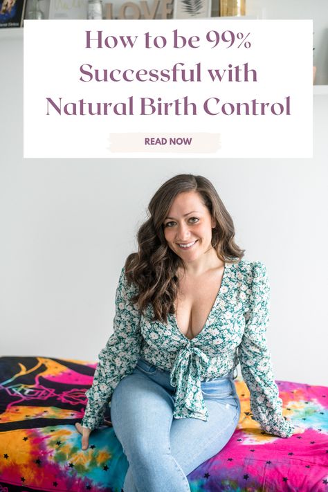 How to be 99% successful with Natural Birth Control Natural Family Planning Birth Control, Family Planning Birth Control, Non Hormonal Birth Control Methods, Natural Contraception Methods, Natural Cycles, Fertility Tracking Birth Control, Cycle Tracking Birth Control, Natural Cycles Birth Control, Best Birth Control Method