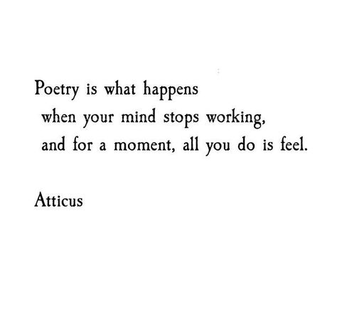 atticuspoetry:    Feel    #atticuspoetry #atticus #poetry #poem #quotes #love #lovequotes #poet #poems #writers  view on Instagram https://ift.tt/2nL3M5Q Atticus Quotes, Atticus Poetry, Quotes Literature, Accessories Logo, Poetry Poem, Atticus, Poetry Words, Writing Poetry, Writing Quotes