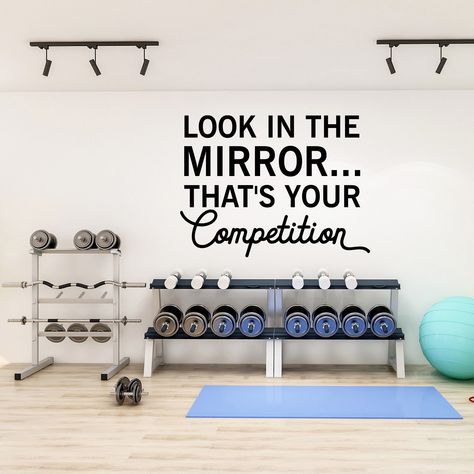 Gym Wall Decal Look in the Mirror That's Your Competition, Gym Art Motivational Quote for Gym Wall Decor, Gym Values, Exercise Stickers F1 Exercise Stickers, Workout Wall, Gym Wall Decor, Modern Wall Decals, Gym Wall Decal, Weight Room, Gym Wall, Gym Art, Sports Decor