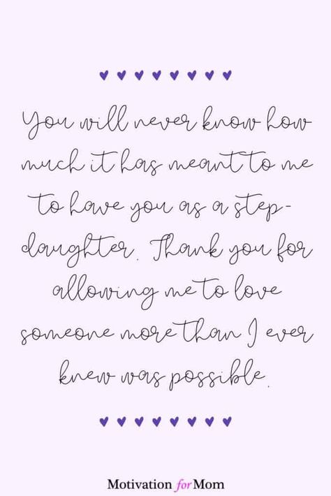 These step daughter quotes show just how loved a daughter is by her stepmom or stepdad! Daughter Quotes From Step Mom, Stepson Quotes From Mom, Quotes For Step Daughters, Letter To Step Daughter, Vows To Step Daughter From Bride, Step Mom To Step Daughter Quotes, Stepdaughter Quotes Love, To My Step Daughter Quotes, Stepdaughter Birthday Quotes