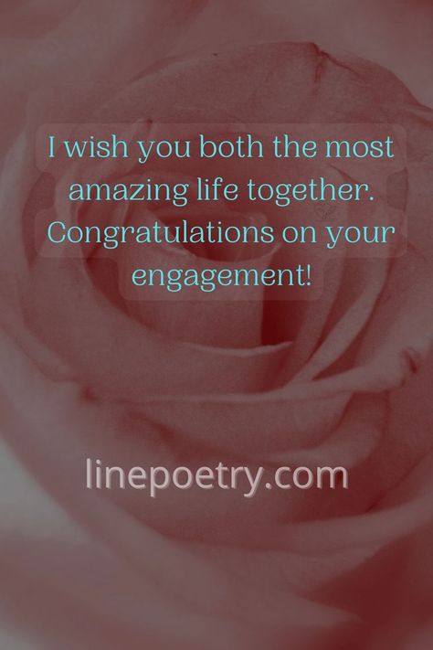 engagement wishes for friend: there is the collection of engagement wishes for friend with images & text, that you can download images and text to share.🌹 #engagementwishesforfriends #friendsangegement #wishes #engagementwishes #wishesangagement #friendswishes #bestwishes #linepoetry.com Best Friend Marriage Quotes, Happy Engagement Quotes, Friends Marriage Quotes, Marriage Quotes From The Bible, Engagement Captions, Happy Birthday Mom Quotes, Wedding Wishes Quotes, Engagement Wishes, Childhood Memories Quotes