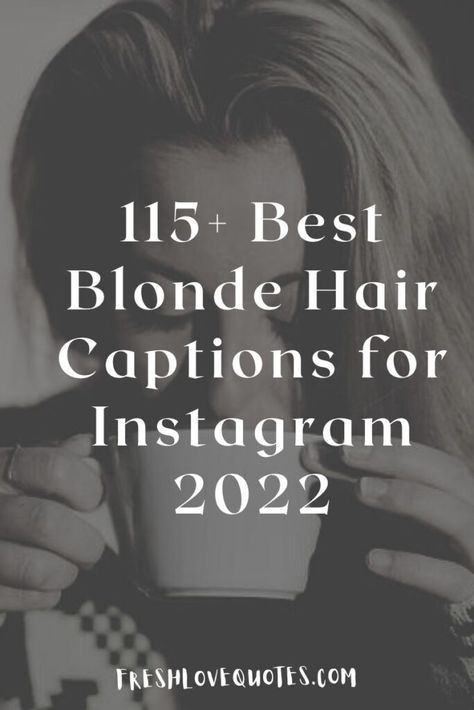 Quotes About Being Blonde, Being Blonde Quotes, Quotes About Blonde Hair, Blond Hair Captions Instagram, Blonde Quotes Hair, Blond Hair Quotes, Balayage Instagram Caption, Captions For Blonde Hair Instagram, Hairstylist Captions Instagram Blonde