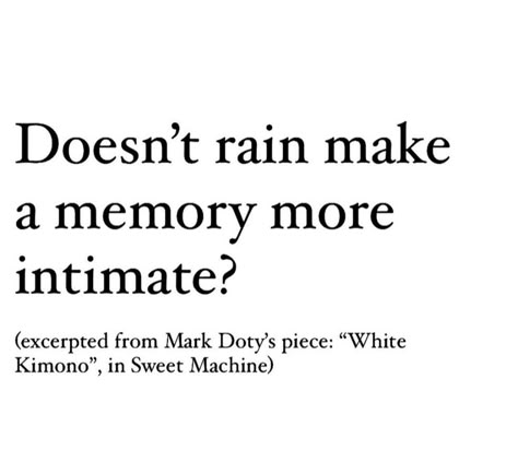 Rain Poetry, Like Tears In The Rain, Rain Vibes, Rain Poems, Tears In The Rain, Jess And Gabe, Pretty Poetry, Rain Quotes, The Game Of Life