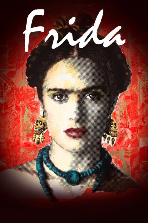 Frida Kahlo Salma Hayek, Frida Movie, Mighty Mike, Louis Garrel, Alfred Molina, Ashley Judd, Isabelle Adjani, Swinging London, Edward Norton