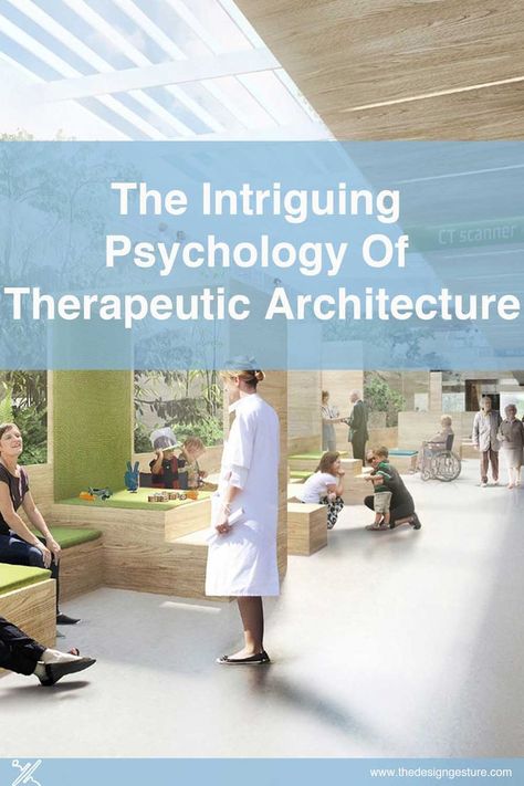 A built environment that is more people-centered, to identify and incorporate all those spatial elements that interact with people on a physiological, as well as the psychological level, is what makes up therapeutic architecture. The term ‘therapeutic architecture’ was coined by Kate Johnstone, one of the rare architects with a Ph.D. in healthcare architecture. Therapeutic Architecture, Medical Architecture, Community Space Design, Hospital Architecture, Healthcare Architecture, Gathering Room, Physical Space, Healing Space, Terminal Illness