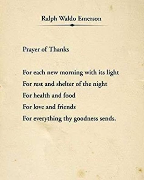 Thanks Quote, Prayer Of Thanks, Emerson Quotes, Typography Book, Ralph Waldo Emerson, Wonderful Words, Book Page, Quotable Quotes, Poetry Quotes