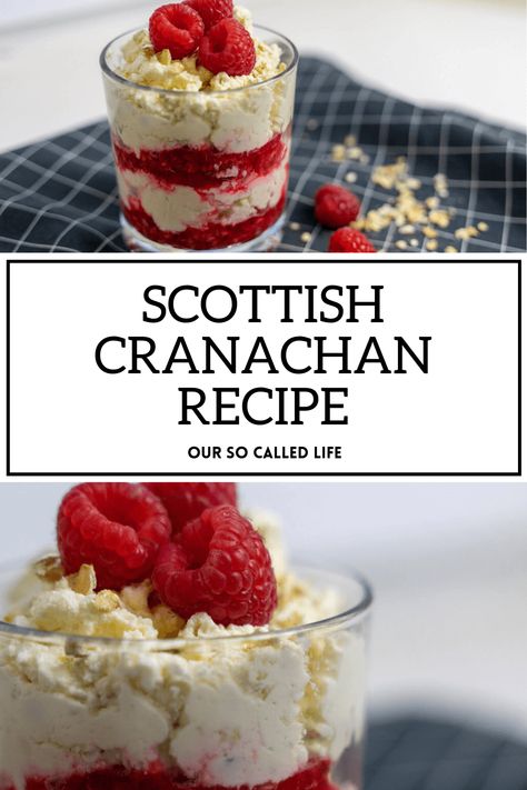 Scottish Cranachan Recipe, Scottish Dessert Recipes, Scottish Desert, Scottish Cakes, Scottish Baking, Cranachan Recipe, Scottish Tea, Scottish Desserts, Scotland Food