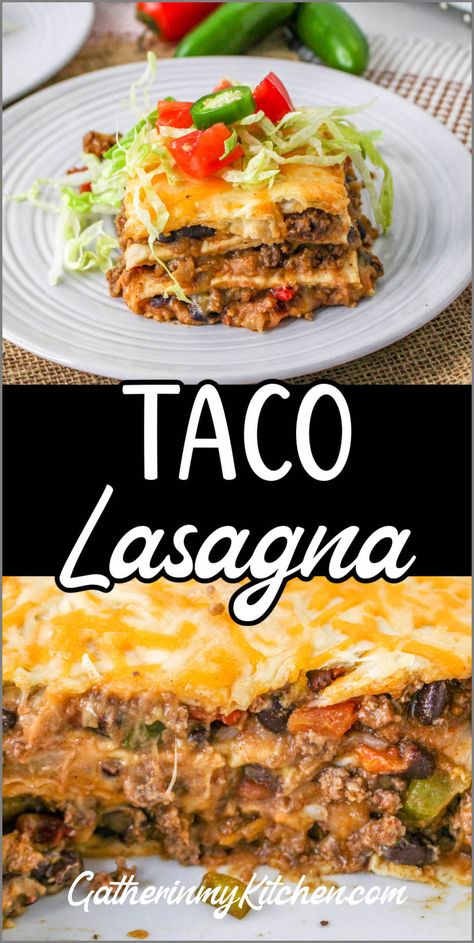 Taco lasagna on top and bottom with "Taco Lasagna" printed in middle. Mccormick Taco Lasagna, Taco Casserole Recipes Tortillas, Chicken Enchilada Lasagna With Tortillas, Soft Shell Taco Casserole, Meal Ideas With Tortillas, Mexican Tortilla Lasagna, Taco Tortilla Bake, Tortilla Lasagne Mexican Lasagna, Taco Lasagne Flour Tortillas