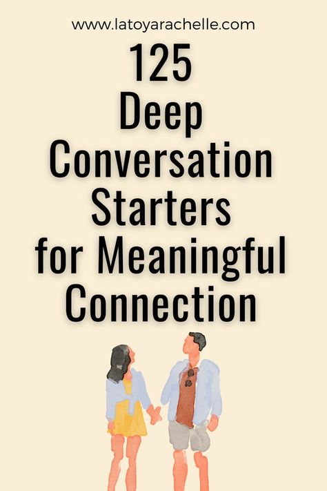 text reads - 125 Deep Conversation Starters for Meaningful Connection Deep Convo Starters, Deep Questions To Ask Friends, Conversation Topics For Couples, Questions To Ask Friends, Conversations Starters, Convo Starters, Deep Conversation Topics, Partner Questions, Deep Conversation Starters