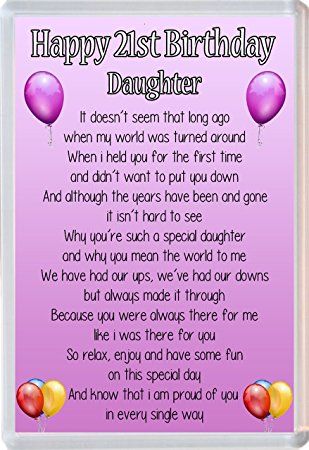 Image result for 21st birthday poems for daughter Happy 21st Birthday Daughter Turning 21, 21st Birthday Poems, Happy 25th Birthday Quotes, Happy 21st Birthday Daughter, Happy 18th Birthday Daughter, Pandecoco Recipe, Birthday Poems For Daughter, Happy 21st Birthday Quotes, Happy 21st Birthday Wishes