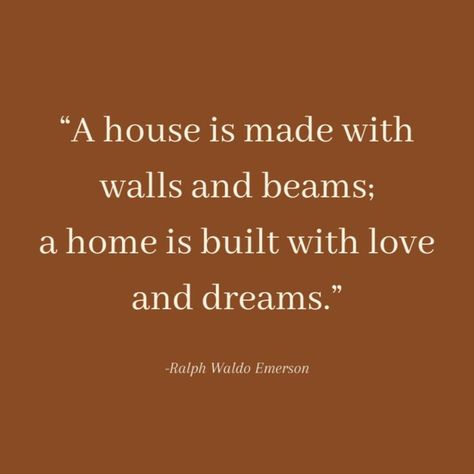 It's Not How Big The House Is Quote, Quotes About Making A House A Home, What Makes A Home Quotes, Homeowner Quotes Funny, This House Dont Feel Like Home Quotes, Build A Home Quotes, A Home Is Quotes, Love The Home You Have, Quotes About Home And Love