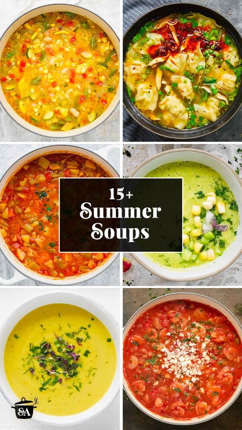 A collage of soup photos for a post about summer soups. Summer Soup Recipes Healthy Vegetarian, Soup For Appetizer, Best Summer Soups, Light Summer Soup Recipes, End Of Summer Soup, Easy Lunch Soup, Summer Soup Recipes Vegetarian, Late Summer Soup Recipes, Light Soups For Summer