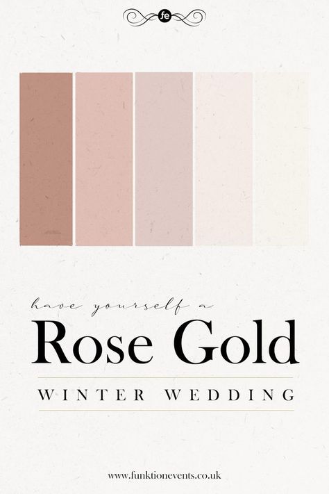 Rose Gold Wedding Motif, Rose Gold Palette Color, Rose Gold Pallet, Rose Gold And Tan Wedding, Wedding Rose Gold Theme Decor, Winter Wedding Rose Gold, Wedding Color Palette Rose Gold, Rose Gold Color Palette Colour Schemes, Pink Winter Wedding Theme