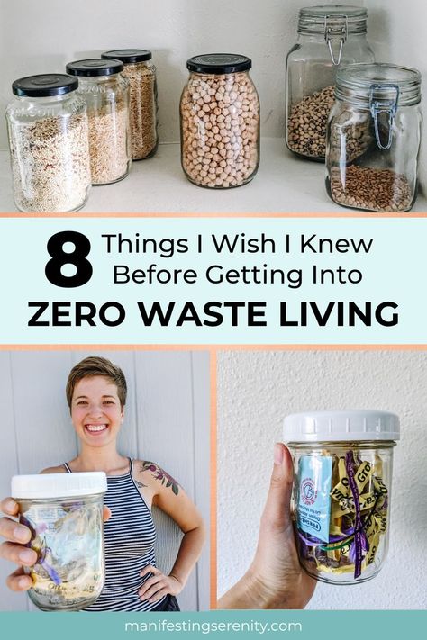 Graphic with images of reusable jars and the title "8 Things I Wish I Knew Before Getting Into Zero Waste Living" Sustainable Tiny House, Low Waste Living, Low Waste Lifestyle, Tiny House Community, Sustainable Community, Everyday People, Low Waste, Zero Waste Lifestyle, Zero Waste Living