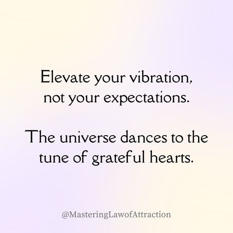 Lift your vibration, not just your expectations. 🌈 The universe tunes into the frequency of grateful hearts. Start with gratitude, and watch how beautifully the world responds. ⚛️ Love Vibration Frequency, Love Is The Highest Vibration, Gratitude Frequency, Raise Frequency, Vibrations Quotes, Magic Secrets, High Vibrations, Secret Power, Vibrational Frequency