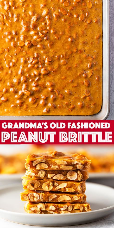 Grandma's Old Fashioned Peanut Brittle Recipe - golden brittle candy studded with roasted peanuts. Irresistibly sweet-and-salty. Peanuts Brittle Recipe, Honeycomb Peanut Brittle Recipe, Chewy Noels Recipe, Peanut Brittle Recipe Microwave, Buttery Peanut Brittle Recipe, Peanut Toffee Brittle, Healthy Peanut Brittle, Bulldog Brittle Recipe Graham Crackers, Home Made Peanut Brittle