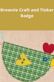 A Girl Scout Leader's Journal: Review of New Badge: Brownie Craft and Tinker Brownie And Daisy Badges, Craft And Tinker Badge Ideas, Brownie Badges Requirements, My Best Self Brownie Badge, Brownie Craft And Tinker Badge, Girl Scout Badge Ideas, Brownie Badge Ideas, Girl Scout Brownie Badges, Girl Scout Meeting Ideas