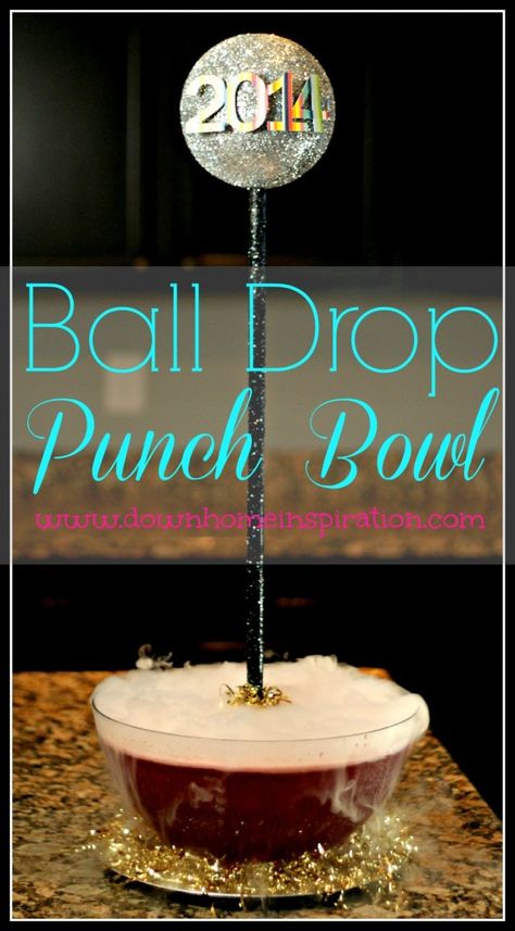 DIY Ball Drop Punch Bowl - Down Home Inspiration Diy Punch Bowl Ideas, Nye Punch, Punch Bowl Ideas, Diy Ball Drop, Nye Ball Drop, New Years Ball Drop, New Years Eve Events, New Years Ball, Bowl Ideas