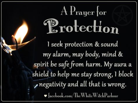 Prayer for Protection. Tags: White, witch, magick, magic, spell, chant, prayer, protection, pagan, spiritual, protect against negativity, negative, low vibrations, dark, evil, spirits, demons, call upon the angels, aura, shield, energy, wicca, book of shadows, blog, wisdom, empath #whitewitchparlour https://www.facebook.com/TheWhiteWitchParlour Prayer Protection, Smudging Prayer, Prayer For Protection, Eclectic Witch, Magick Spells, Witch Spell, White Witch, Protection Spells, Wiccan Spells