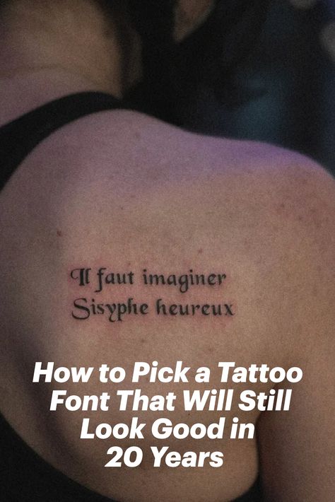 Gabby Pignanelli posing with her back to the camera showing off her tattoo that states, "If fault imaginer sysphe heureux." Text Based Tattoos, Where To Put Writing Tattoos, Tattoo Word Ideas Female, Old English Text Tattoo, Best Font For Tattoo Lettering, Block Letter Tattoo Fonts, Classic Tattoo Lettering, Lowercase Tattoo Font, Unique Lettering Tattoo