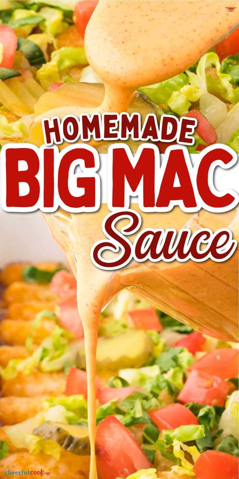 Home Made Mac Sauce, Homemade Mac Sauce, Bigmac Sauce Easy, Homemade Big Mac Burgers, Easy Big Mac Sauce, Big Mac Sauce Recipe Copycat, Beef And Noodles Crockpot, Copycat Big Mac, Special Sauce Recipe