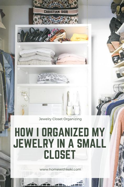 How To Organize Jewelry In Closet, Small Closet Jewelry Organization, How To Store Jewelry In Closet, Jewelry Storage Small Space, Jewelry Organizer For Closet, Jewelry Shelf In Closet, Jewelry Station In Closet, Jewelry Area In Closet, Small Space Jewelry Organization