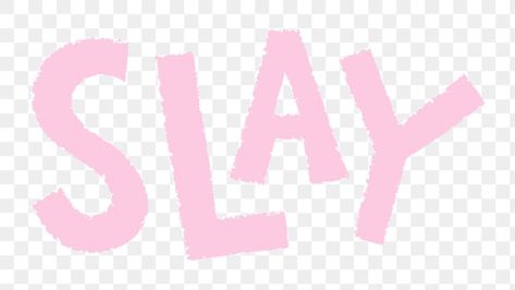 Pink slay doodle typography design element | free image by rawpixel.com / Pam Slay Word, Doodle Typography, Png Text, Word Design, Great Job, Free Illustrations, Free Png, Design Element, Free Image